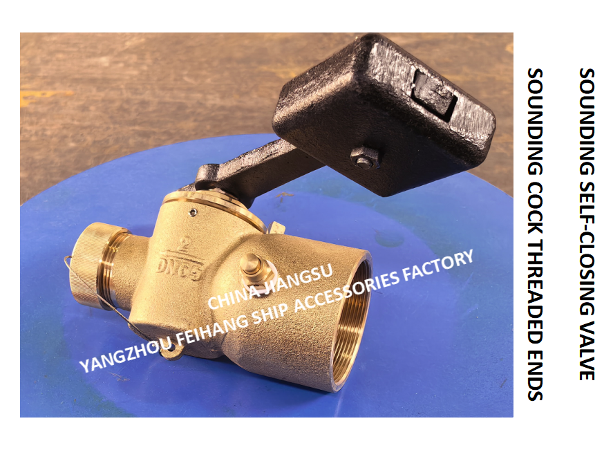 SELF-CLOSING SOUNDING PIPE COCK & SELF-CLOSING SOUNDING PIPE VALVE MODEL DN65 CB/T3778-99