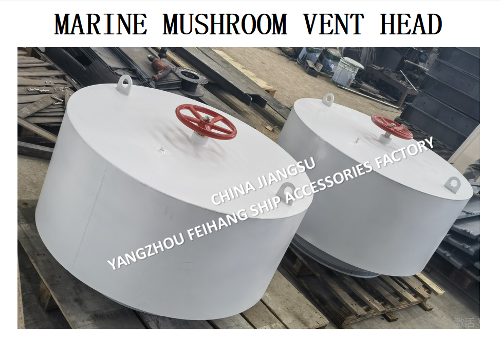 TYPE C MARINE MUSHROOM VENTILATIONL & TYPE C MARINE MUSHROOM VENT HEAD MARKER-YANGZHOU FEIHANG SHIP ACCESSORIES FACTORY