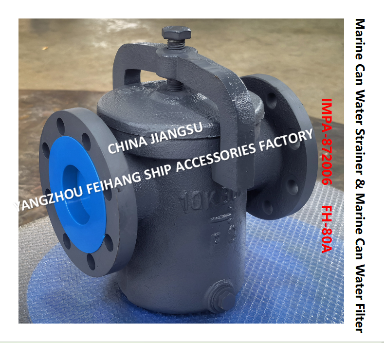 IMPA872006 Can Water Strainer FH-10K-80A  JIS F7121 & Can Water Filter FH-10K-80A Describe：FACE TO FACE-270MM,FLANG OD-185MM,PCD-150MM,BOLT-8*19MM